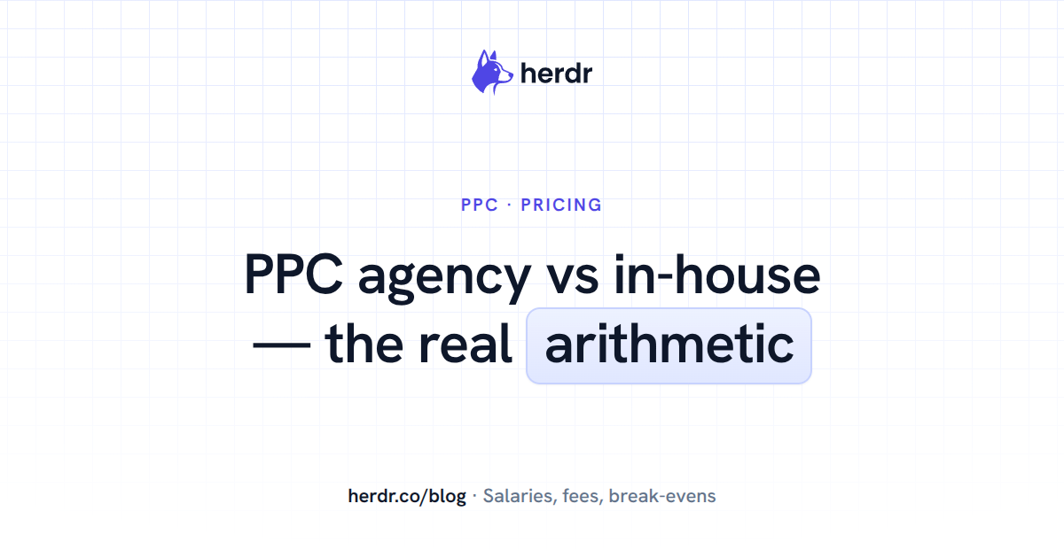 PPC agency vs in-house — the real arithmetic